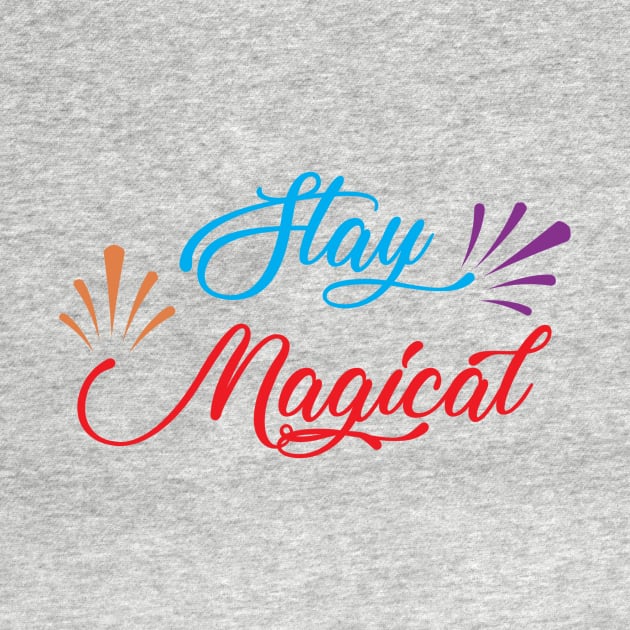 Stay Magical by Rizaldiuk